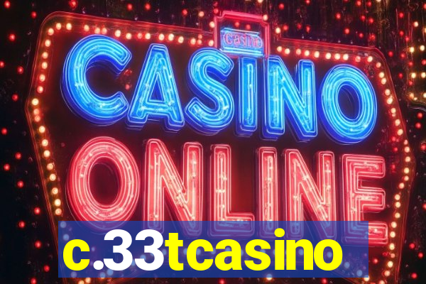 c.33tcasino