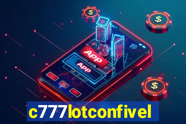 c777lotconfivel