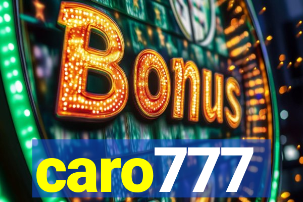 caro777