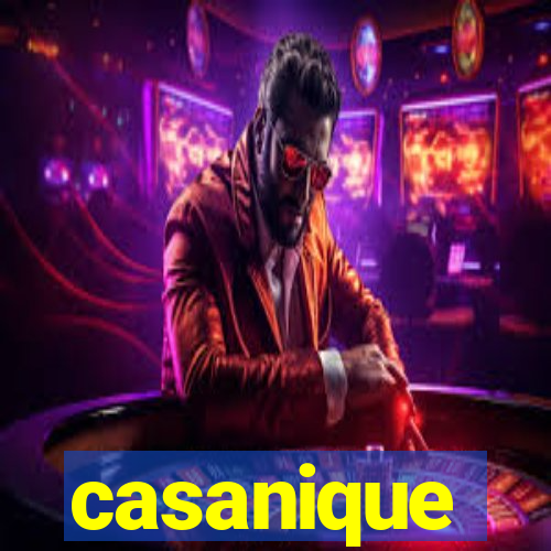 casanique