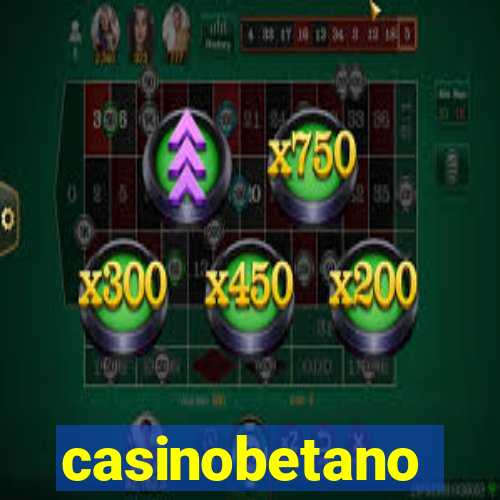 casinobetano