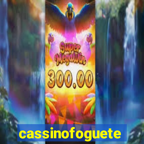cassinofoguete