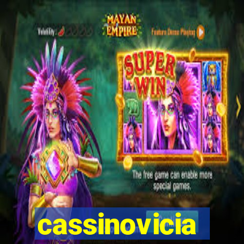 cassinovicia