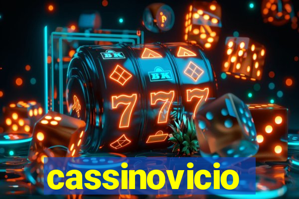 cassinovicio