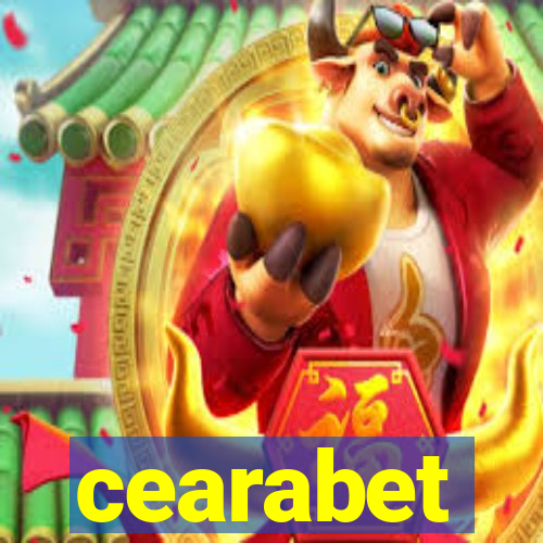 cearabet