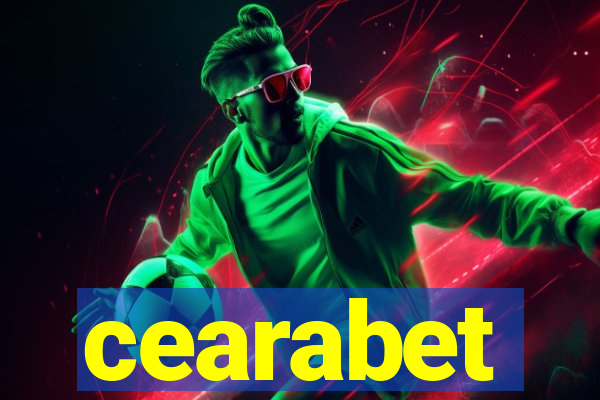 cearabet