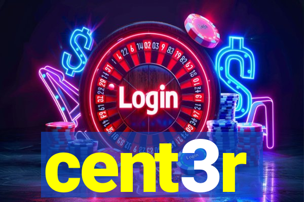 cent3r