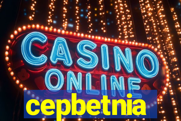 cepbetnia