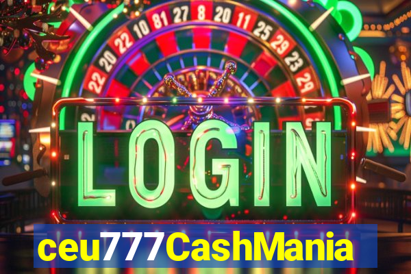 ceu777CashMania