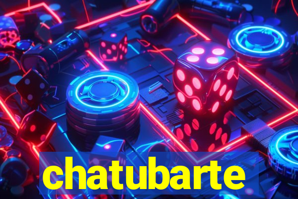 chatubarte