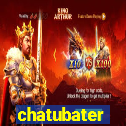 chatubater