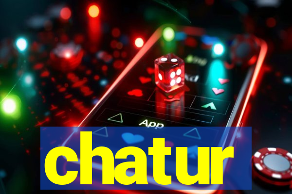 chatur