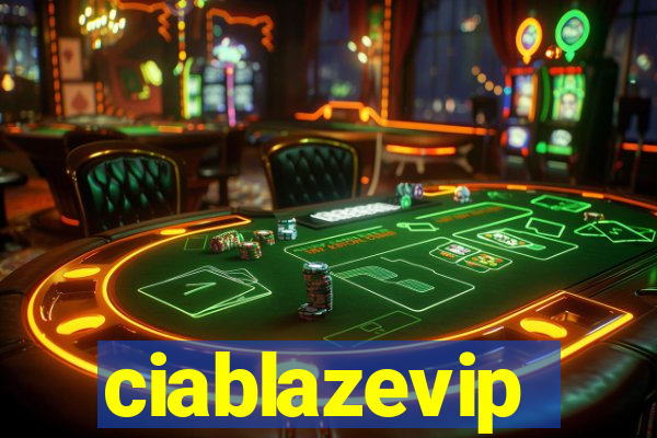 ciablazevip