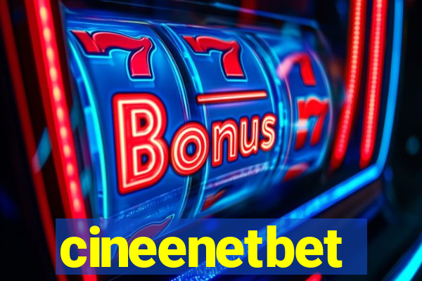 cineenetbet