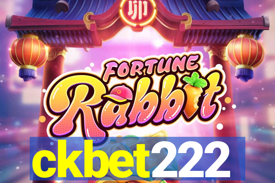 ckbet222