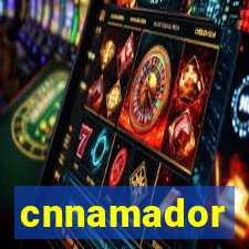 cnnamador
