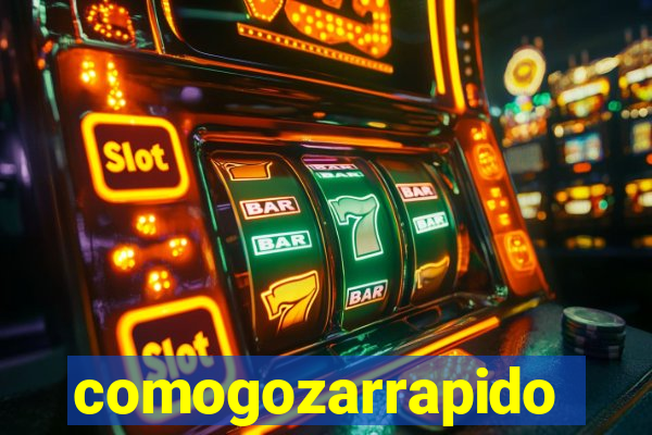 comogozarrapido