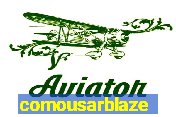 comousarblaze