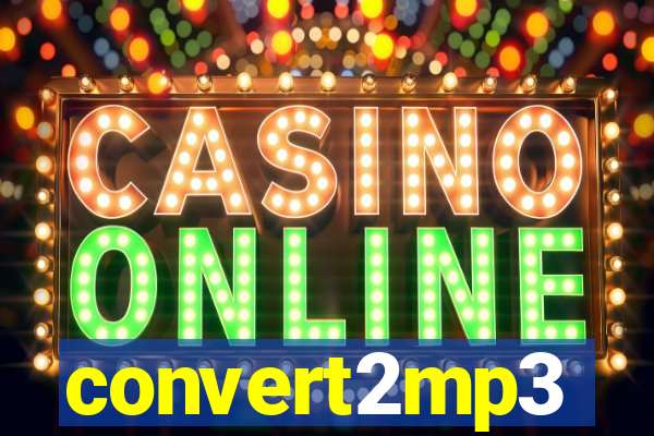 convert2mp3