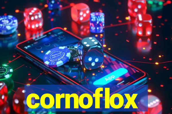 cornoflox