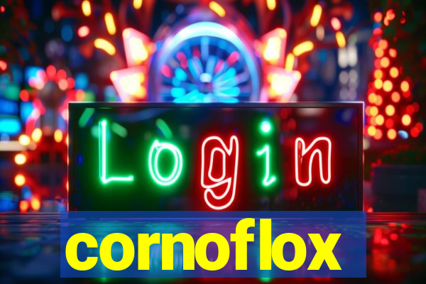 cornoflox
