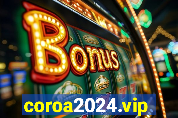 coroa2024.vip