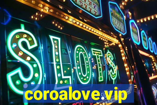 coroalove.vip