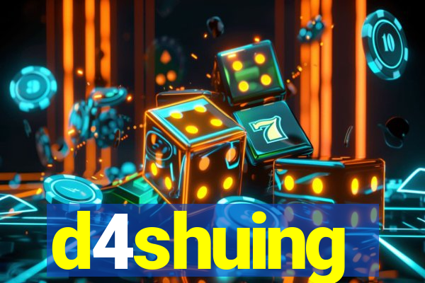 d4shuing