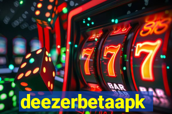 deezerbetaapk