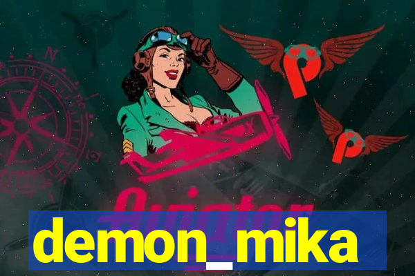 demon_mika