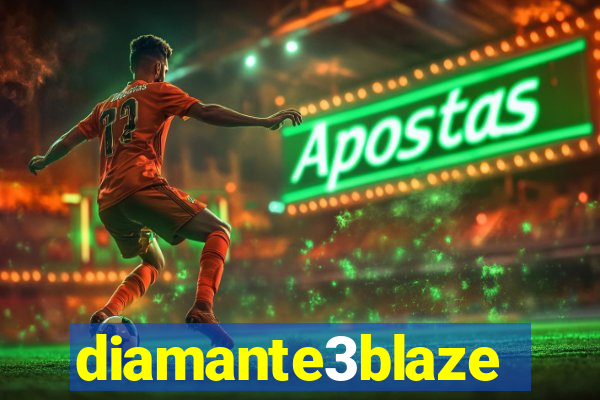 diamante3blaze