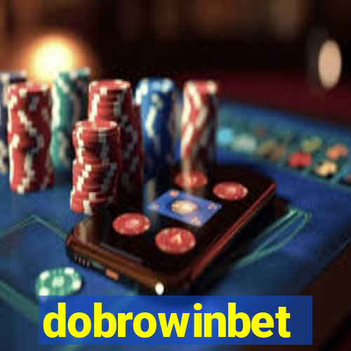 dobrowinbet