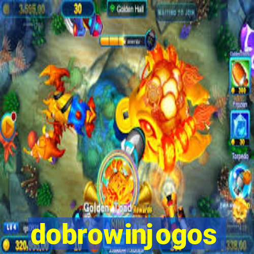dobrowinjogos