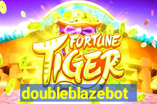 doubleblazebot