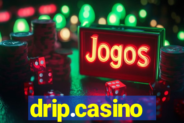 drip.casino