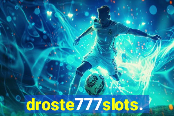 droste777slots.com
