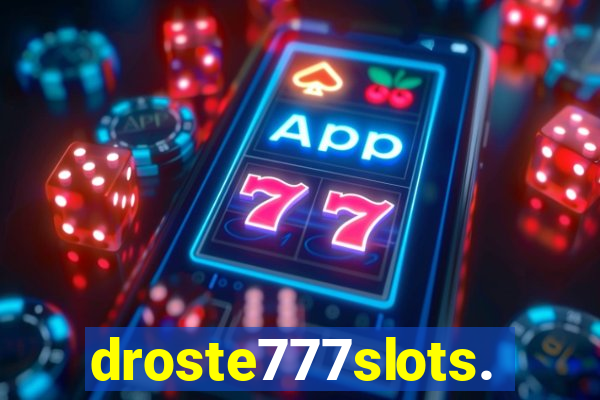 droste777slots.com