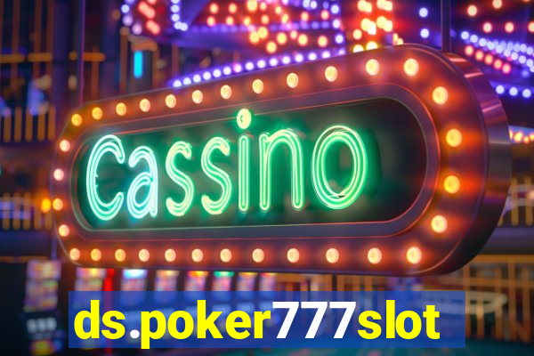 ds.poker777slots.com