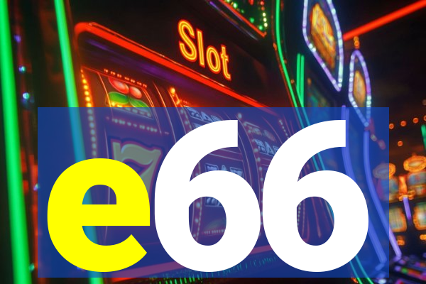 e66