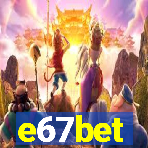 e67bet