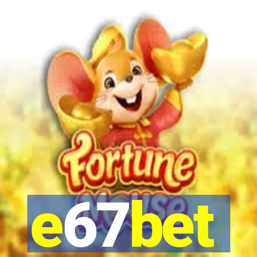 e67bet