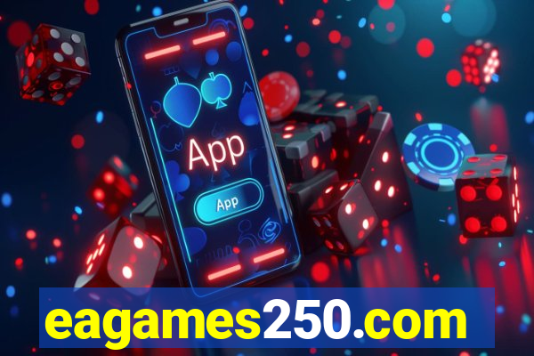 eagames250.com