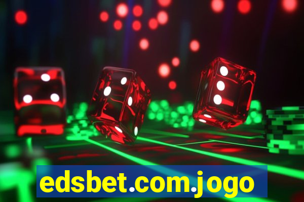 edsbet.com.jogos.app