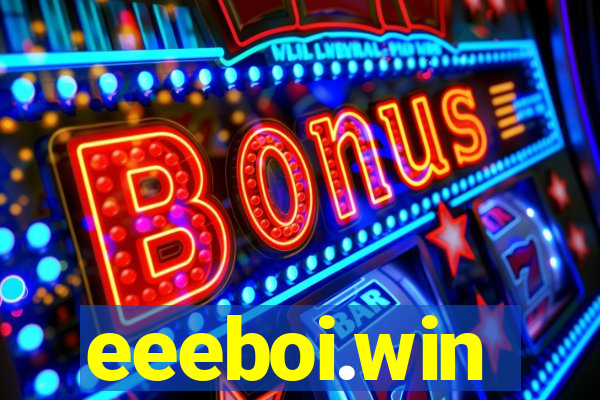 eeeboi.win