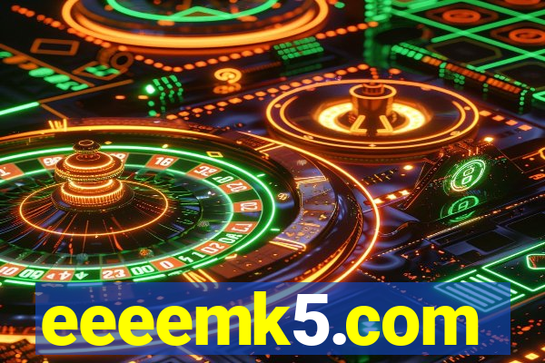 eeeemk5.com