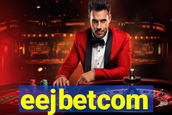 eejbetcom