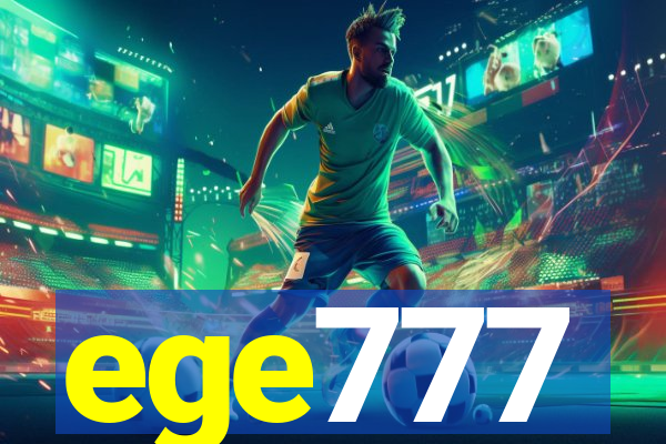 ege777