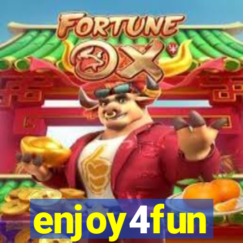 enjoy4fun