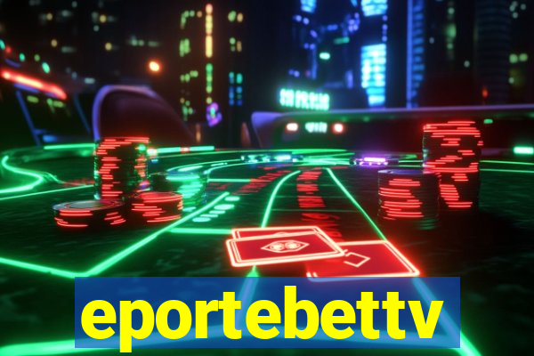 eportebettv