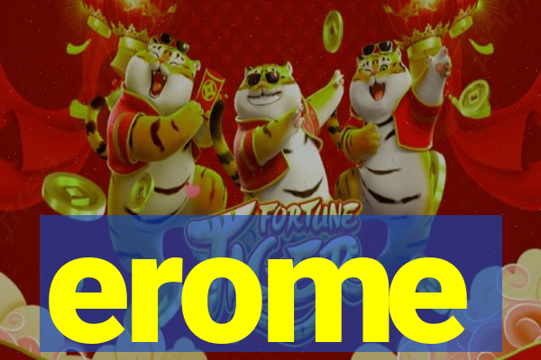 erome